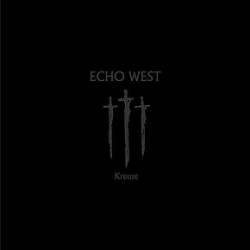 Echo West : Kreuze